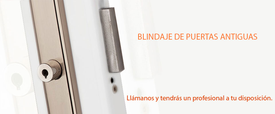 BLINDAJE DE PUERTAS ANTIGUAS